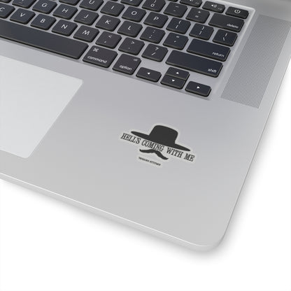 Hell's Coming With Me Sticker (Black)