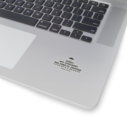 Surely Not Everybody Sticker (Black)