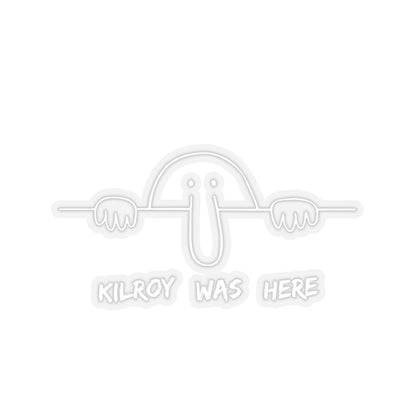 Kilroy Was Here Sticker (White)