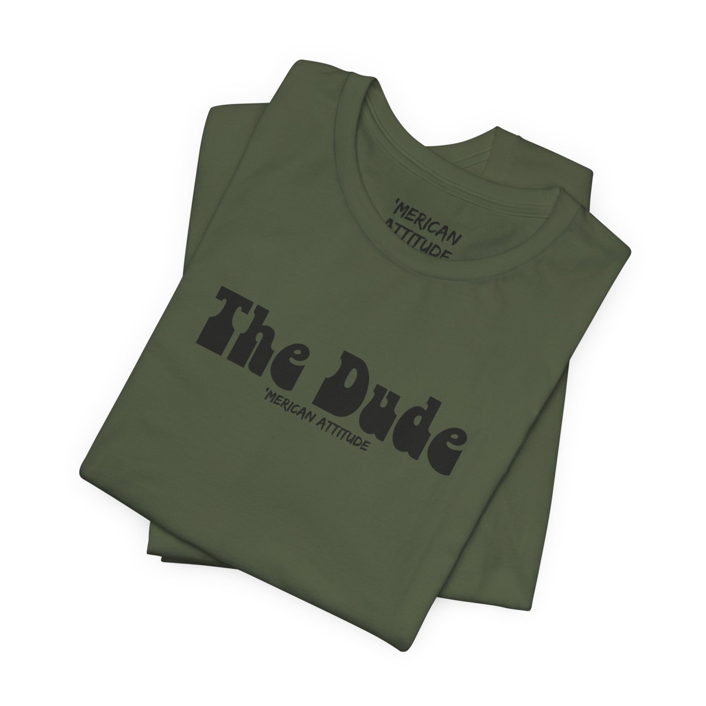 The Dude T-Shirt