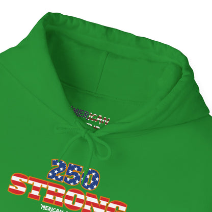 250 STRONG Hoodie 2