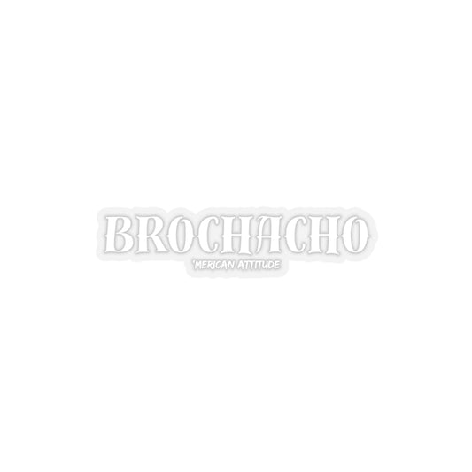 Brochacho Sticker (White)