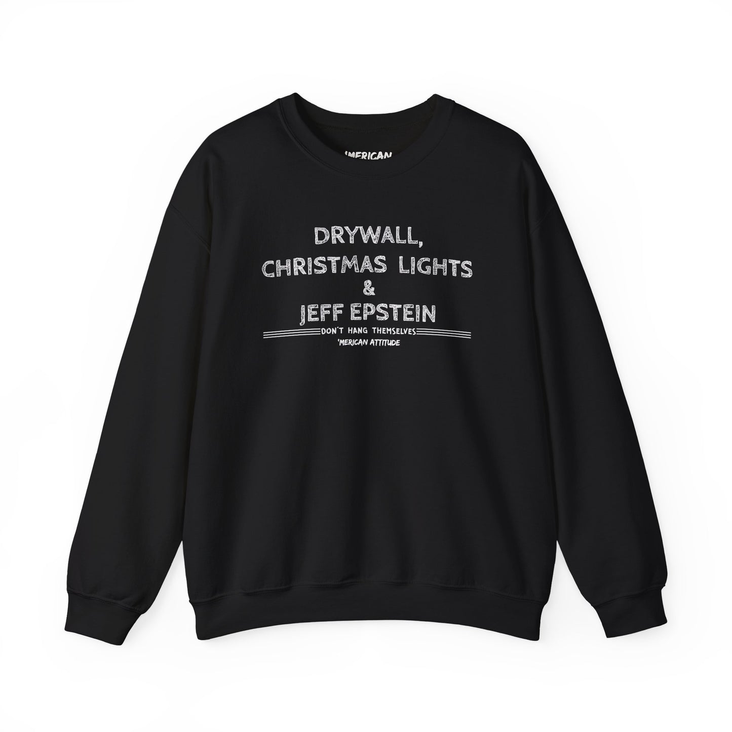 Don't Hang Themselves Sweatshirt