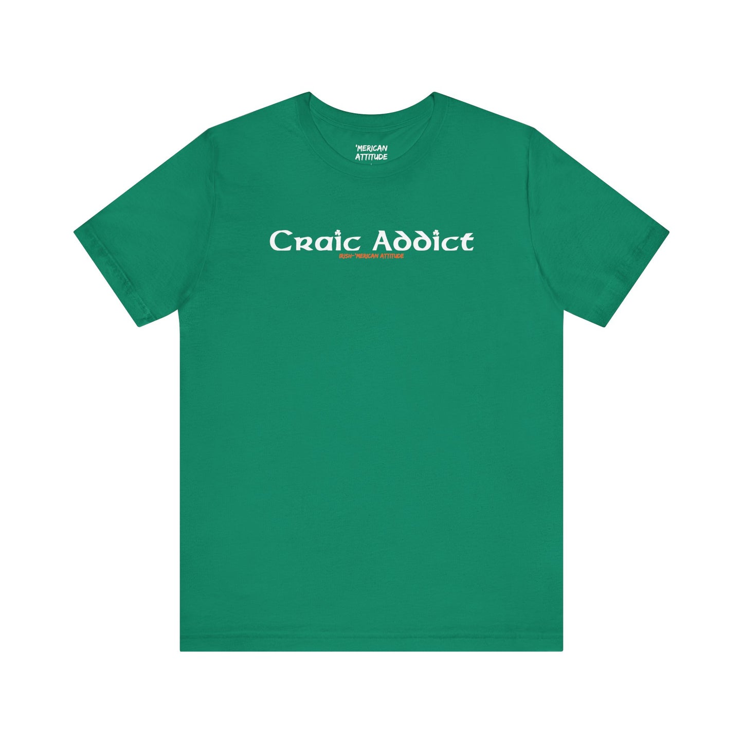 Craic Addict T-Shirt