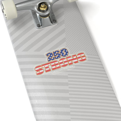 250 STRONG Sticker 2 (White)