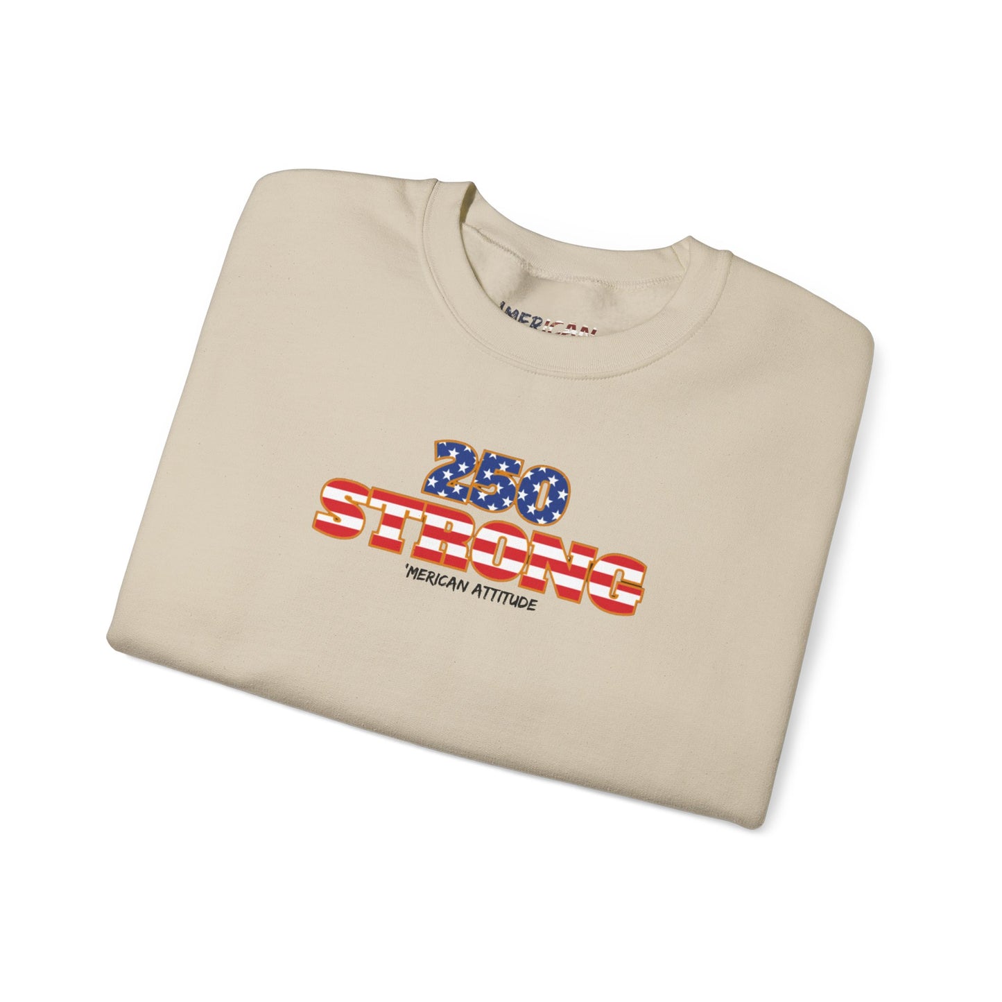 250 STRONG Sweatshirt 2