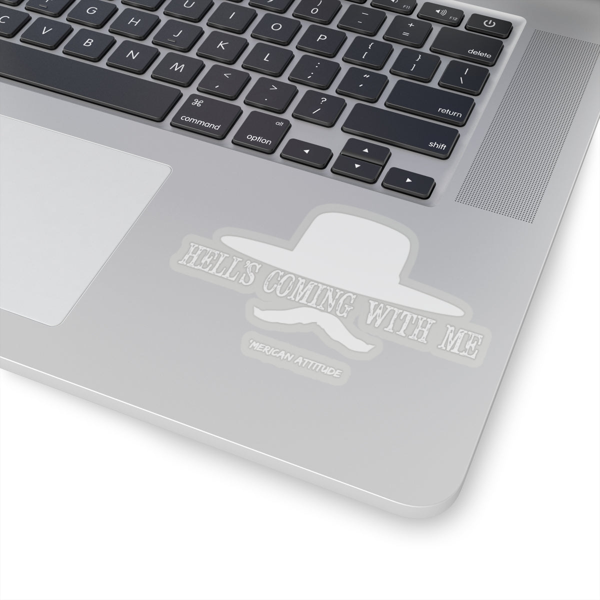 Hell's Coming With Me Sticker (White)