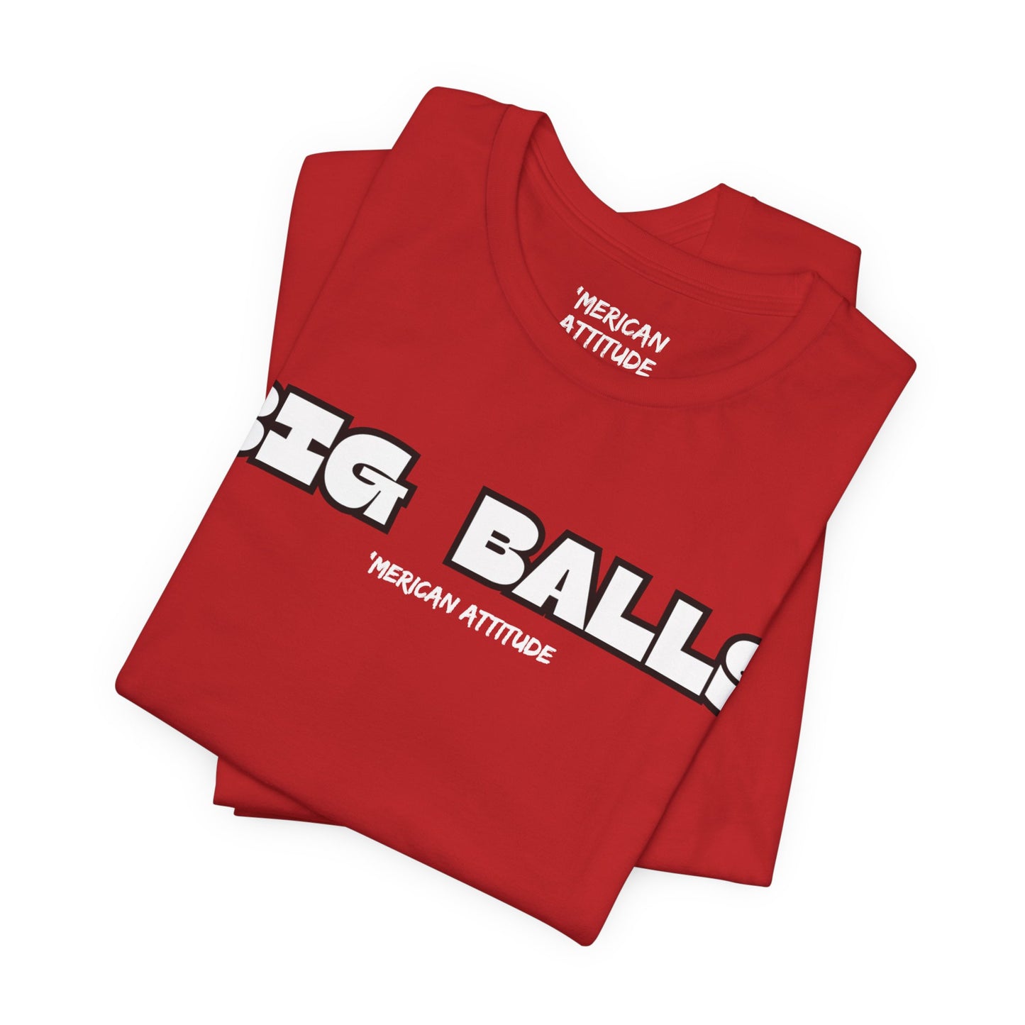 Big Balls T-Shirt