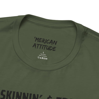 Buck Skinnin' & Trotlinin' T-Shirt