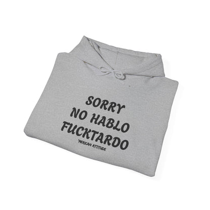 Sorry No Hablo Hoodie
