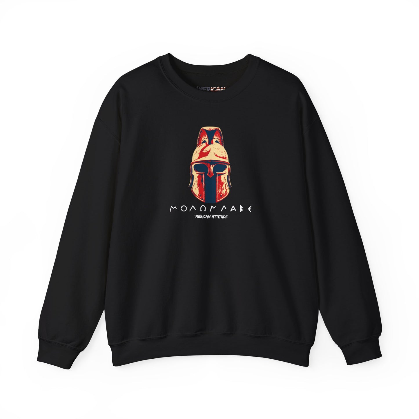 Molon Labe Sweatshirt