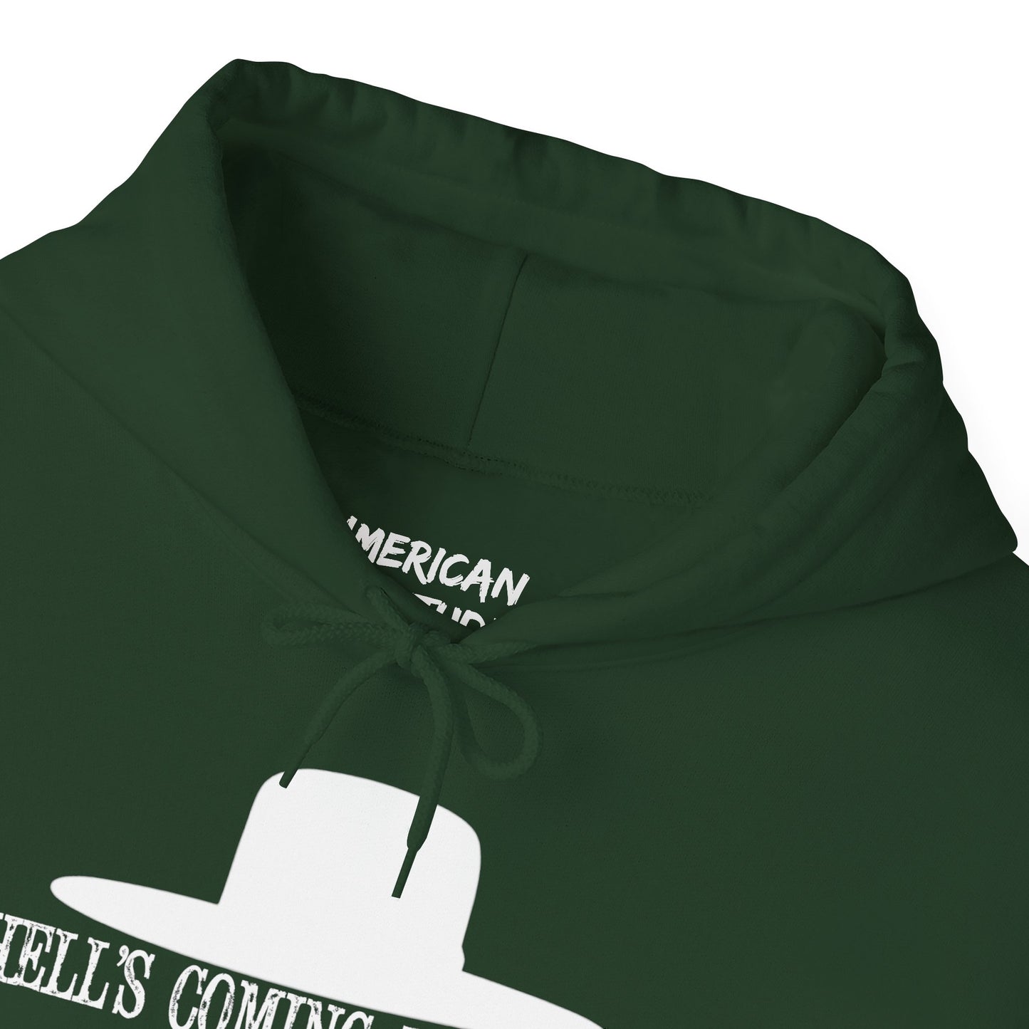 Hell's Coming With Me Hoodie