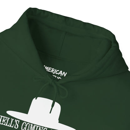 Hell's Coming With Me Hoodie
