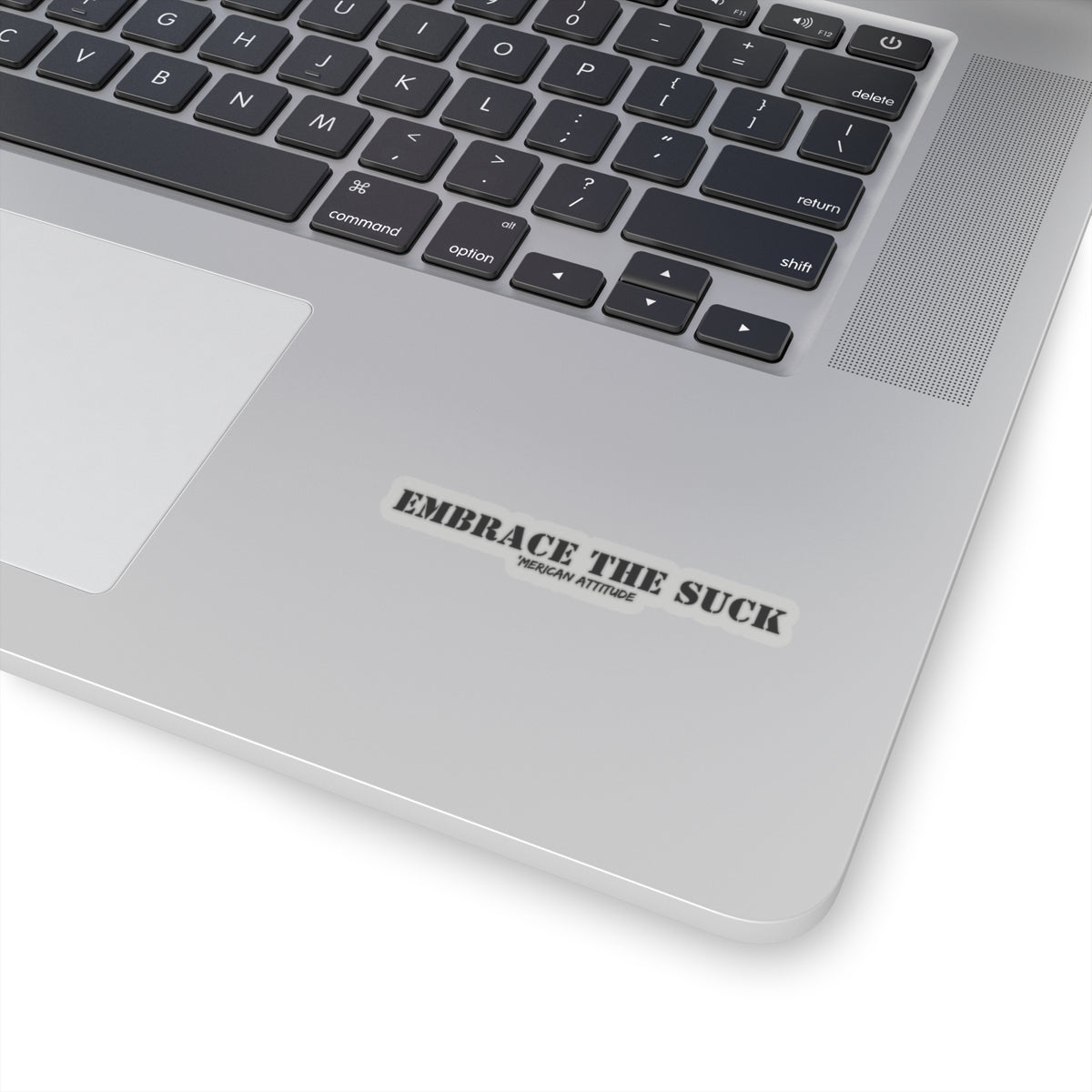 Embrace The Suck Sticker (Black)