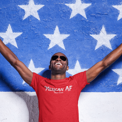 'Merican AF T-Shirt