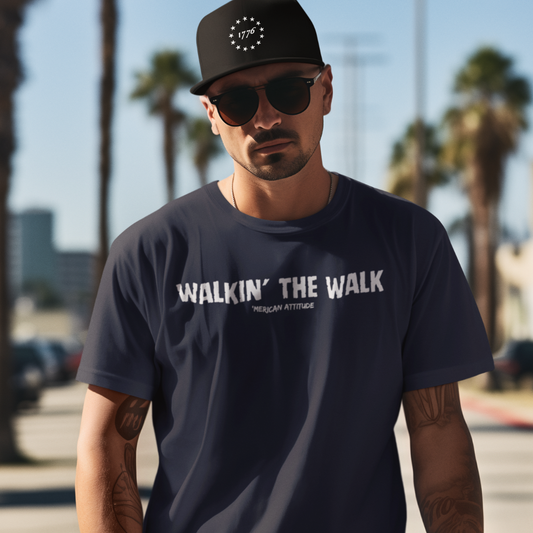 Walkin' the Walk T-Shirt