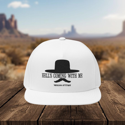 Hell's Coming With Me Flat Bill 1