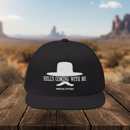 Hell's Coming With Me Flat Bill 2