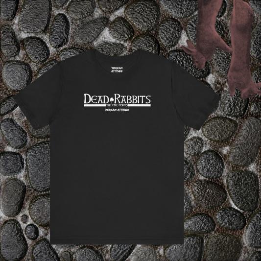 Dead Rabbits T-Shirt