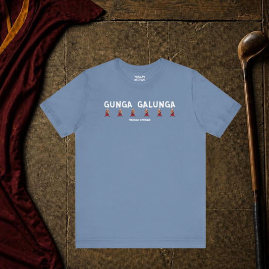 Gunga Galunga T-Shirt