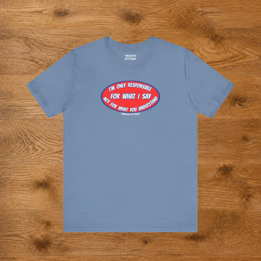 Responsible T-Shirt