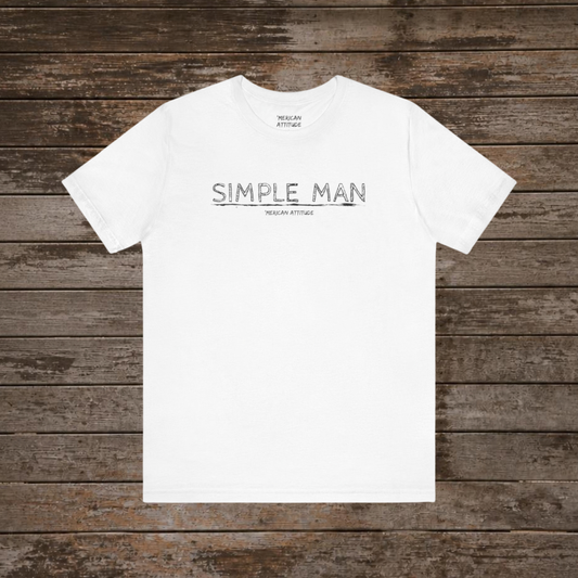 Simple Man T-Shirt