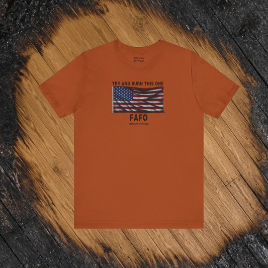 Try And Burn This One T-Shirt