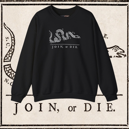 Join, or Die Sweatshirt
