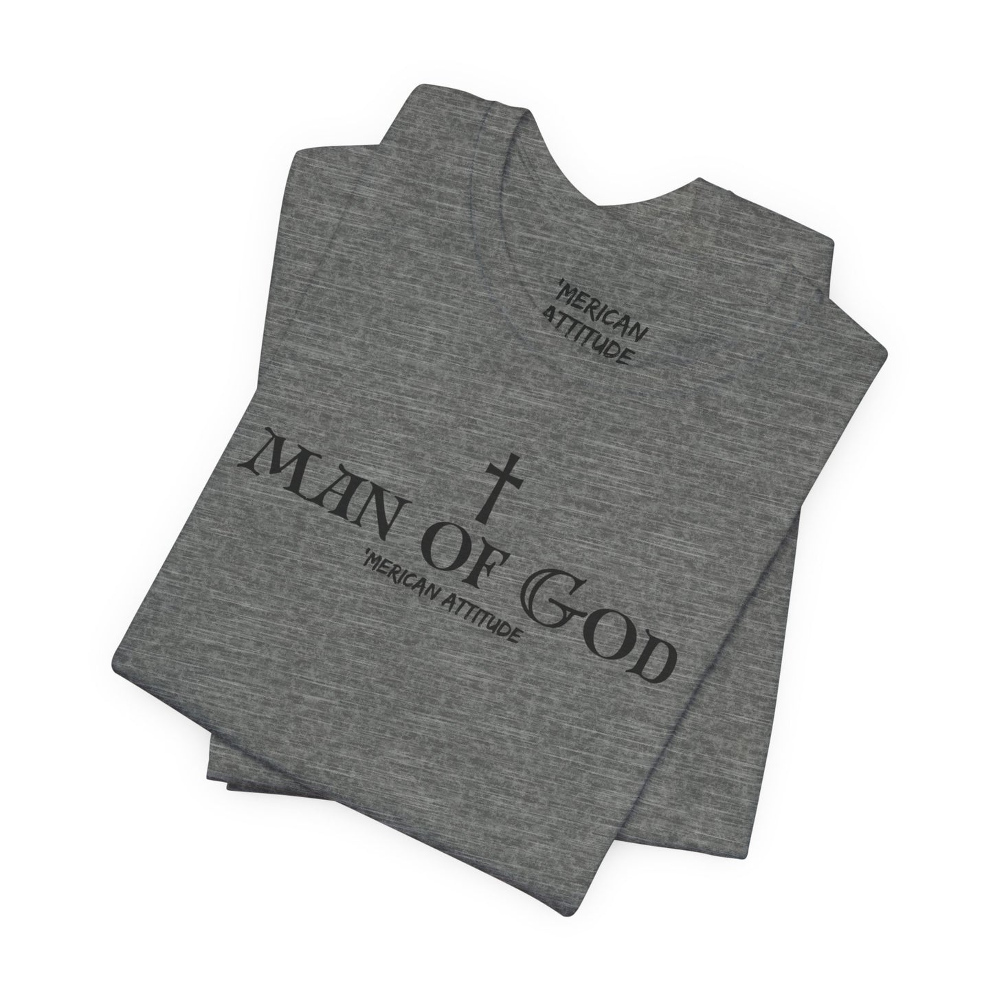 Man of God T-Shirt
