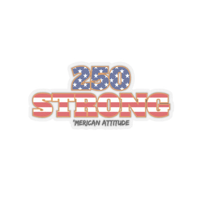 250 STRONG  Sticker 2 (Black)