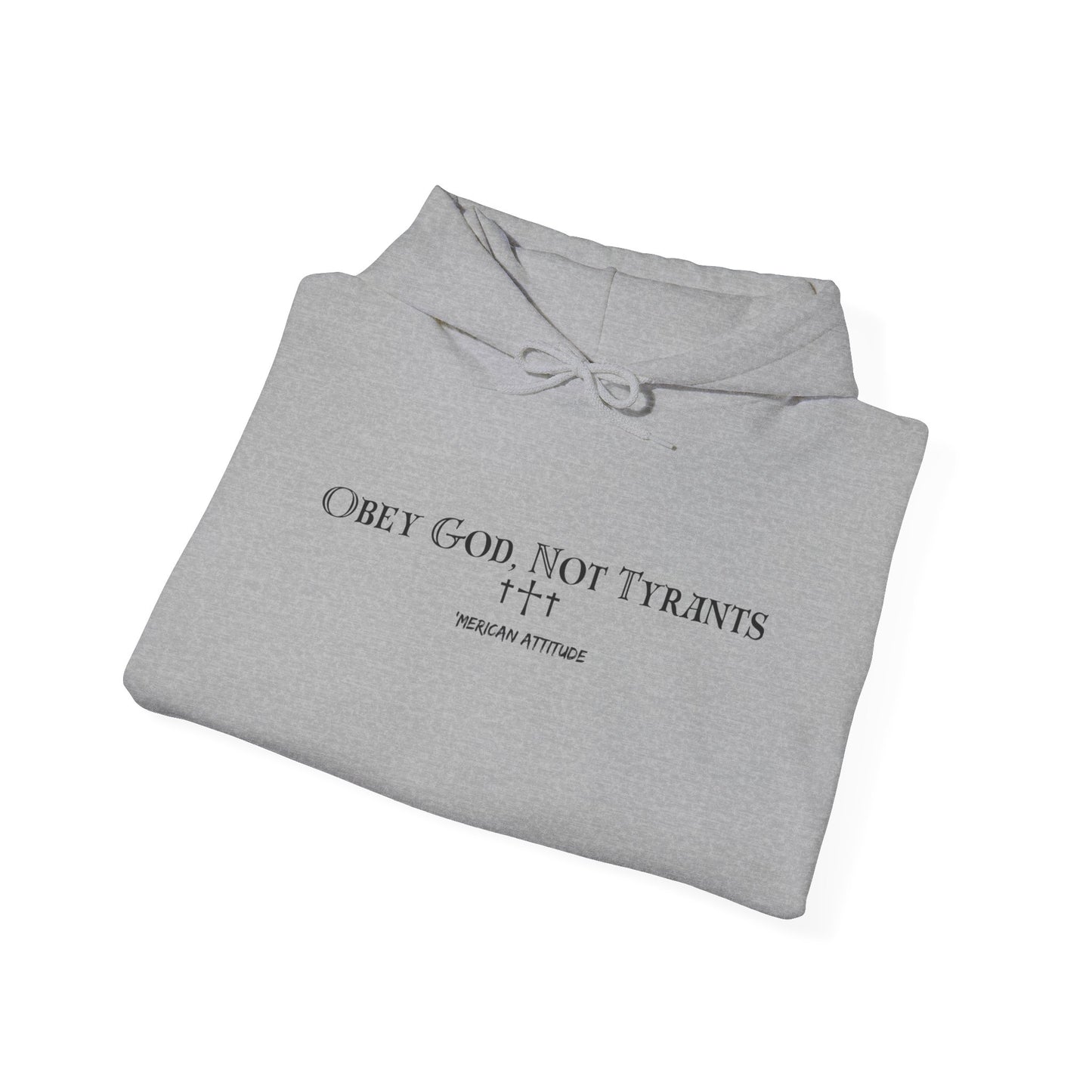 Obey God, Not Tyrants Hoodie
