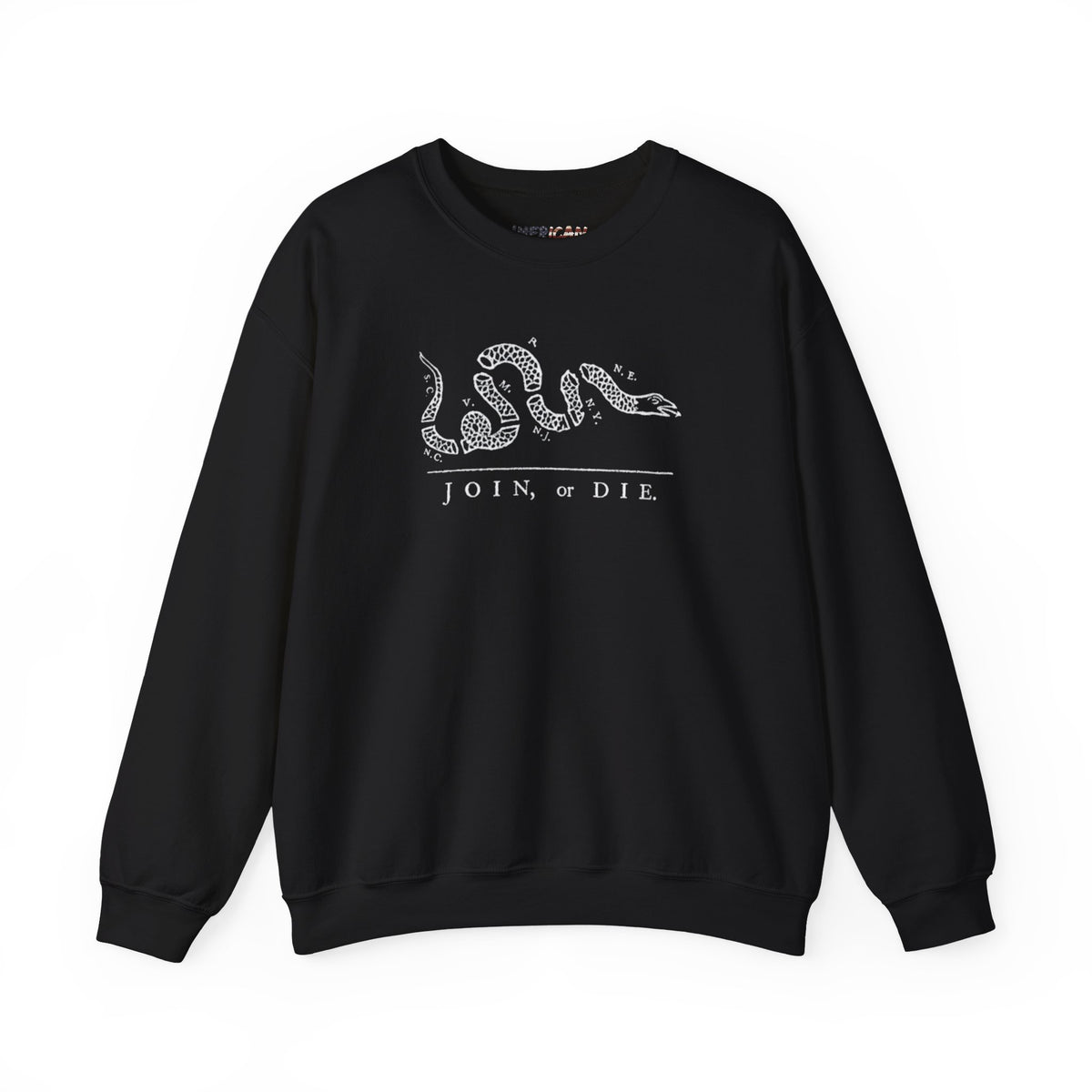 Join, or Die Sweatshirt
