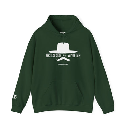 Hell's Coming With Me Hoodie