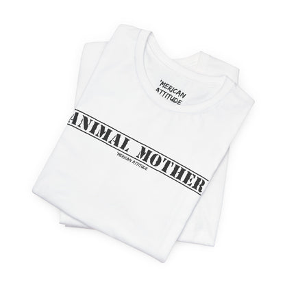 Animal Mother T-Shirt
