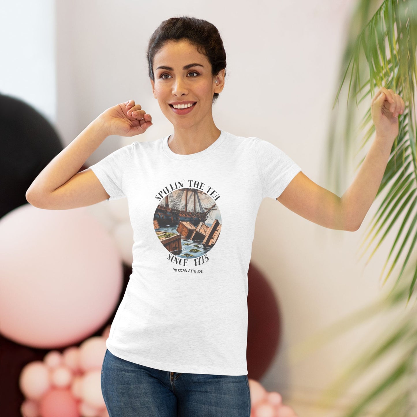 Spillin' The Tea Since 1773 T-shirt (Women)