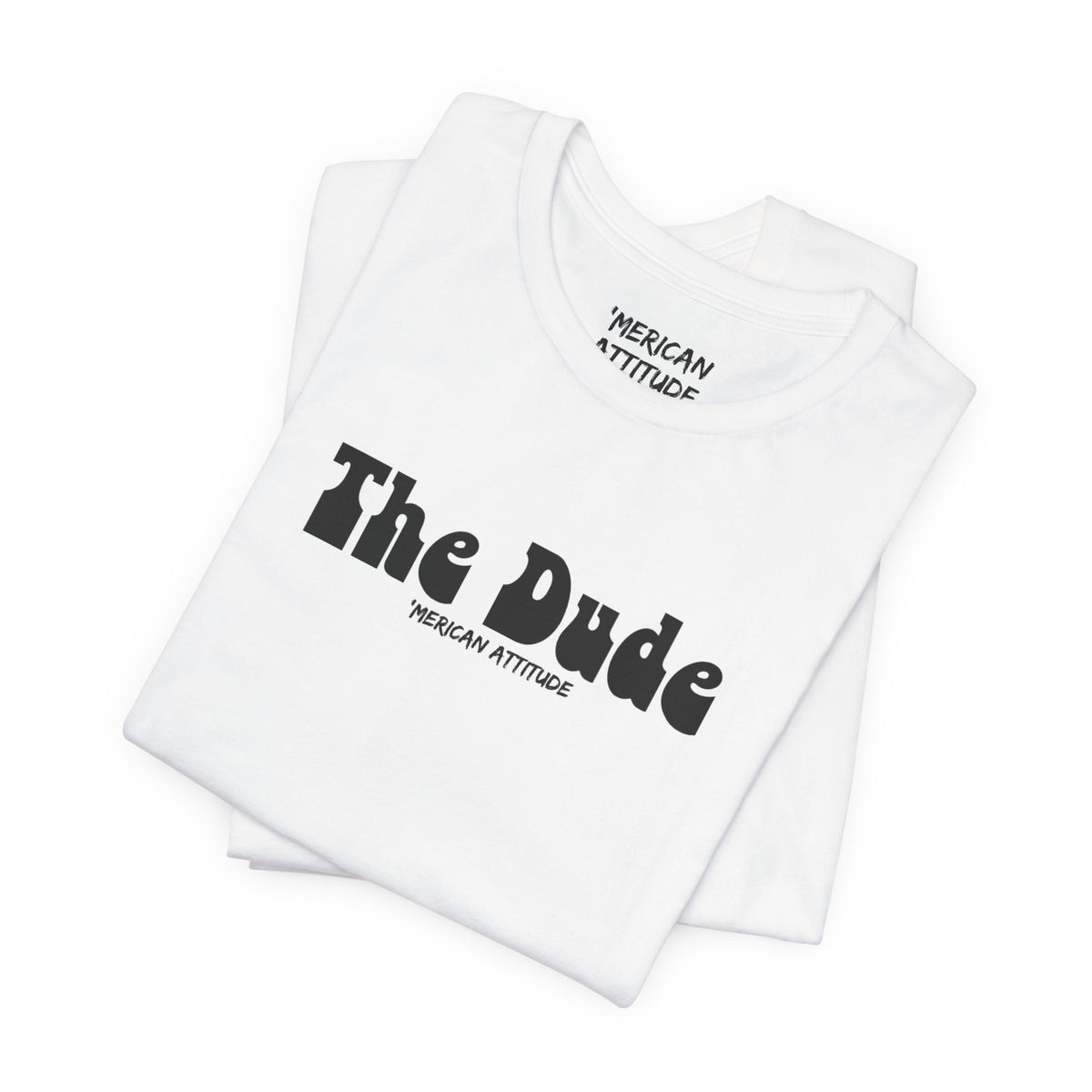 The Dude T-Shirt