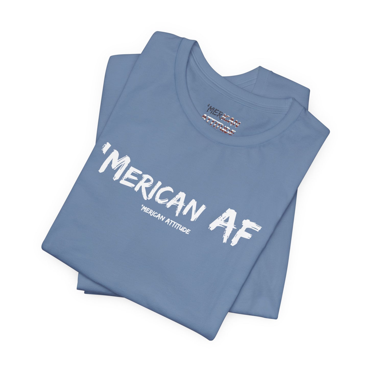 'Merican AF T-Shirt