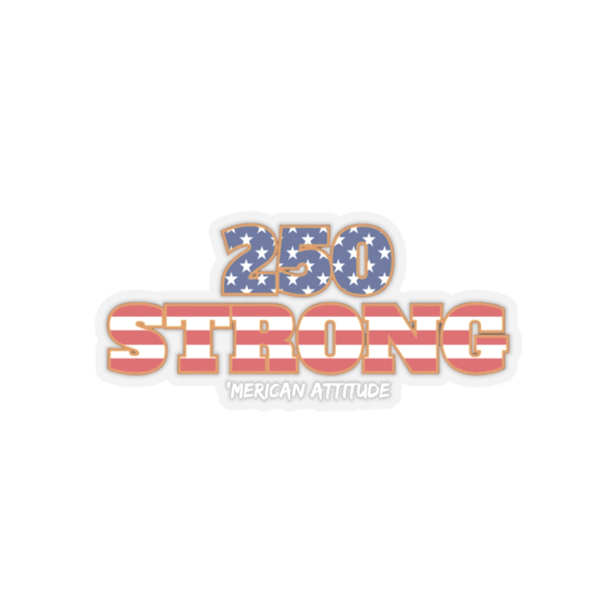 250 STRONG Sticker 2 (White)