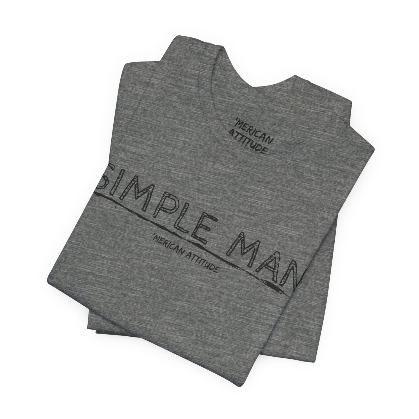 Simple Man T-Shirt