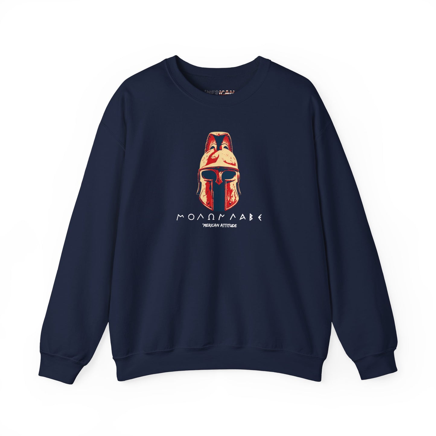 Molon Labe Sweatshirt