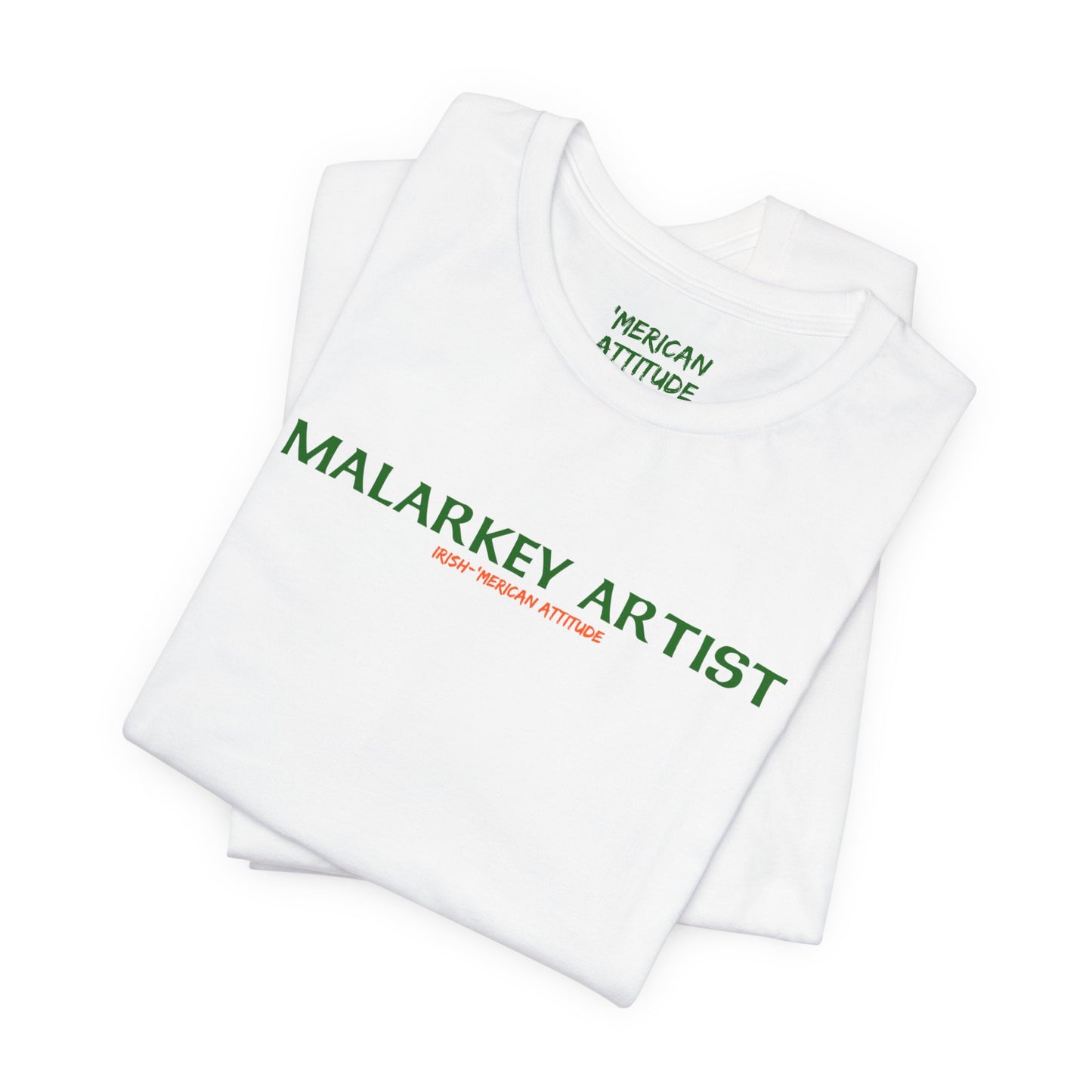 Malarkey Artist T-Shirt