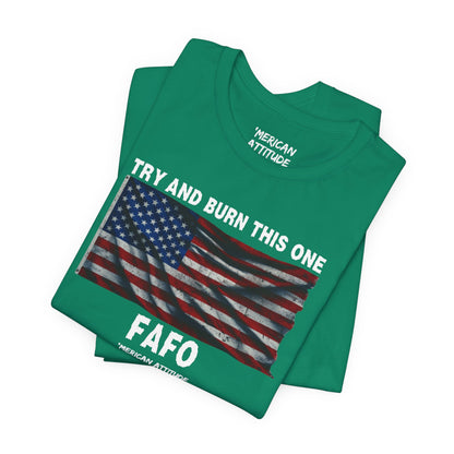 Try And Burn This One T-Shirt