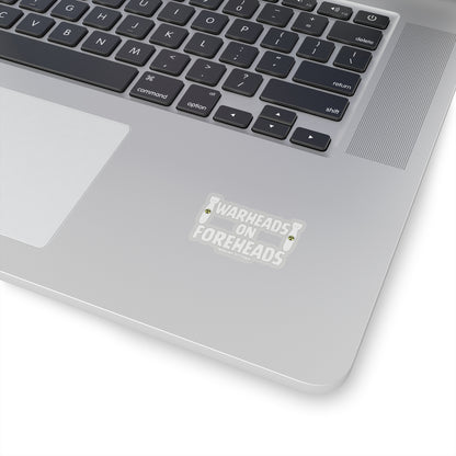 Warheads on Foreheads Sticker (White)