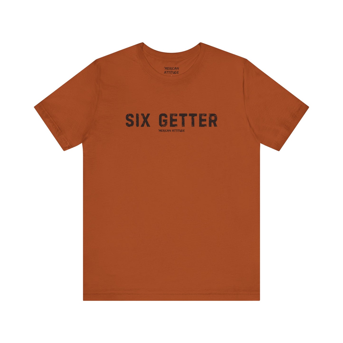 Six Getter T-Shirt