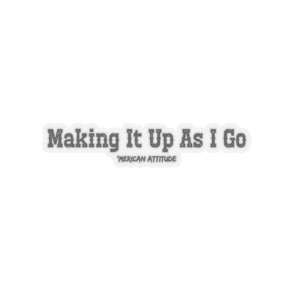 Making It Up Sticker (Black)