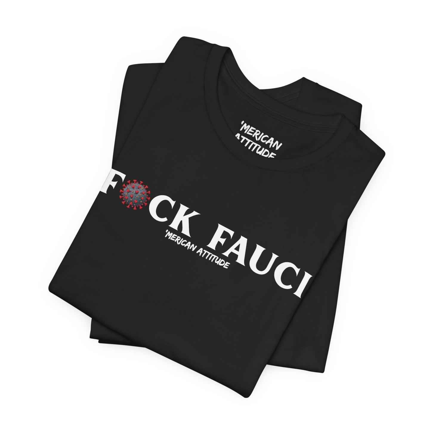 FAUCI T-Shirt