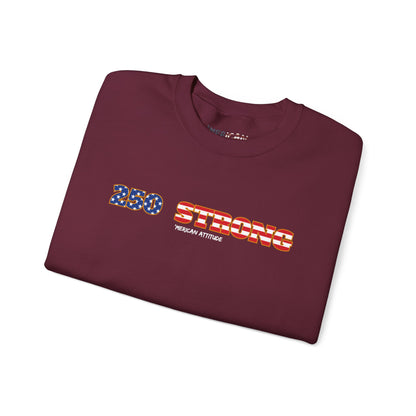 250 STRONG Sweatshirt 1