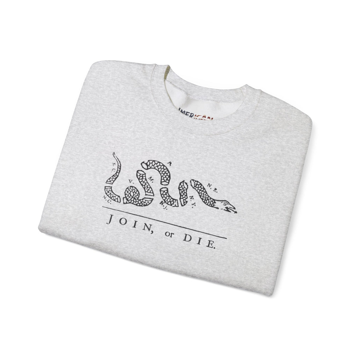 Join, or Die Sweatshirt