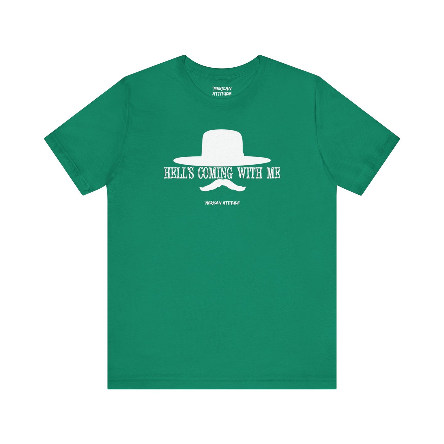 Hell's Coming With Me T-Shirt