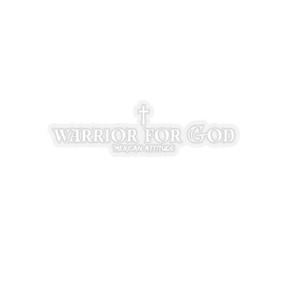 Warrior for God Sticker (White)
